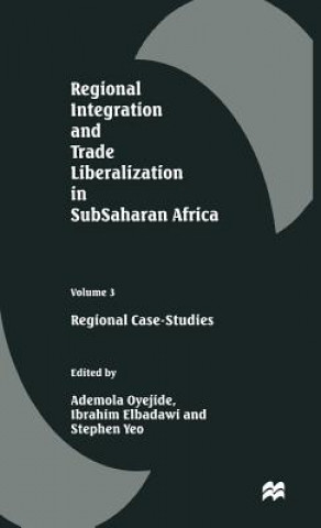 Книга Regional Integration and Trade Liberalization in SubSaharan Africa Ademola Oyejide