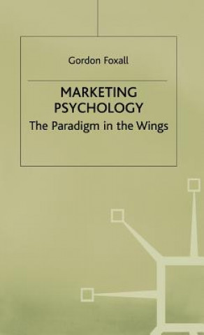 Kniha Marketing Psychology Gordon R. Foxall