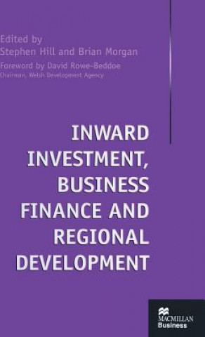 Carte Inward Investment, Business Finance and Regional Development Stephen Hill