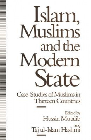 Kniha Islam, Muslims and the Modern State Taj Ul-Islam Hashmi