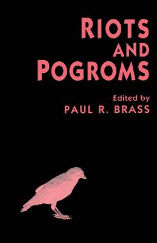 Carte Riots and Pogroms Paul R. Brass