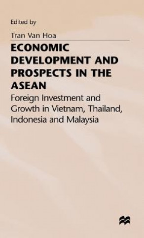 Könyv Economic Development and Prospects in the ASEAN Hoa