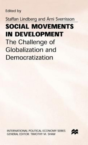 Könyv Social Movements in Development Staffan Lindberg