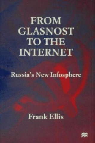 Carte From Glasnost to the Internet Frank Ellis