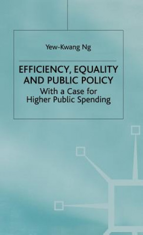 Book Efficiency, Equality and Public Policy Yew-Kwang Ng