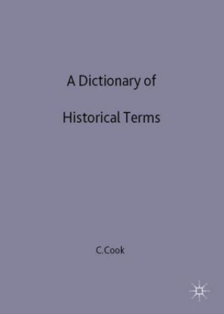 Kniha Dictionary of Historical Terms Chris Cook