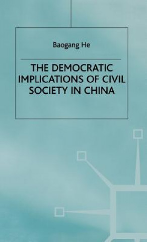 Carte Democratic Implications of Civil Society in China Baogang He