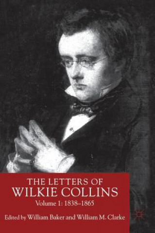 Książka Letters of Wilkie Collins Wilkie Collins