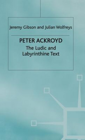 Knjiga Peter Ackroyd Jeremy Gibson