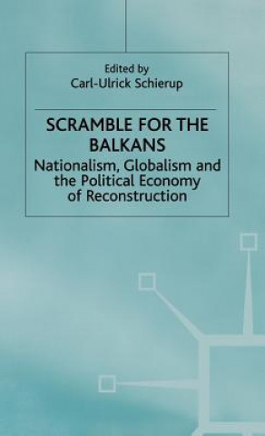 Knjiga Scramble for the Balkans Carl-Ulrik Schierup