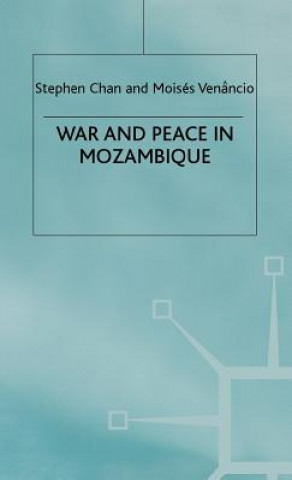 Carte War and Peace in Mozambique Stephen Chan