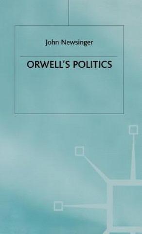 Kniha Orwell's Politics John Newsinger