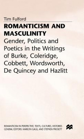 Книга Romanticism and Masculinity Tim Fulford