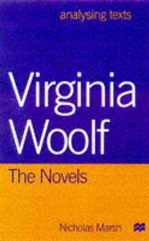 Knjiga Virginia Woolf: The Novels Nicholas Marsh