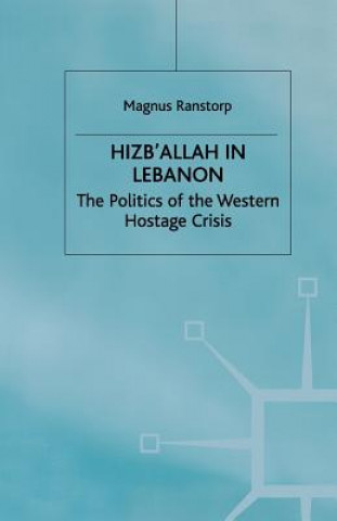 Kniha Hizb'Allah in Lebanon Magnus Ranstorp