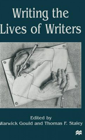 Buch Writing the Lives of Writers Warwick Gould