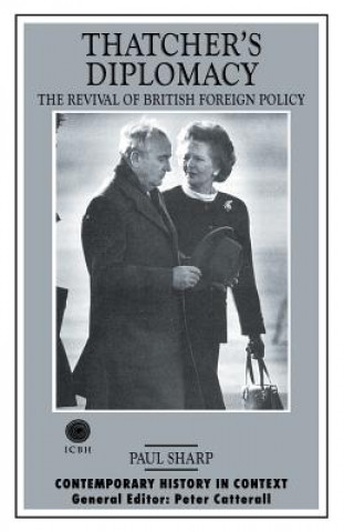 Kniha Thatcher's Diplomacy Paul Sharp