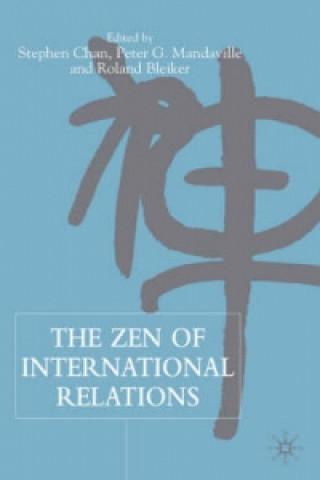 Książka Zen of International Relations S. Chan