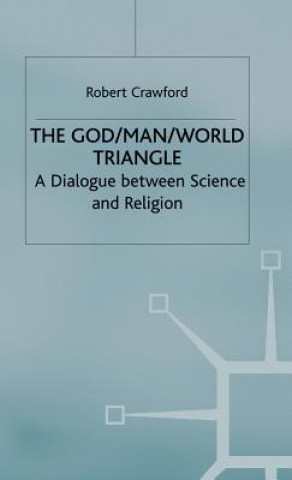 Könyv God/Man/World Triangle Robert G. Crawford