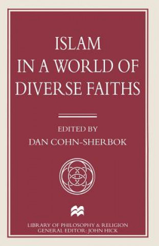 Buch Islam in a World of Diverse Faiths Dan Cohn-Sherbok