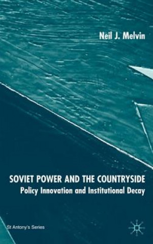 Könyv Soviet Power and the Countryside Neil Melvin