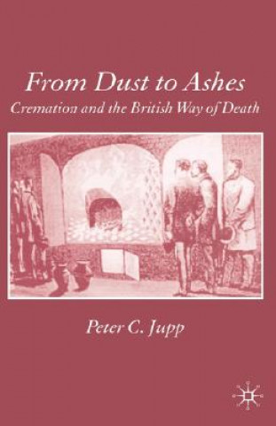 Carte From Dust to Ashes Peter C. Jupp