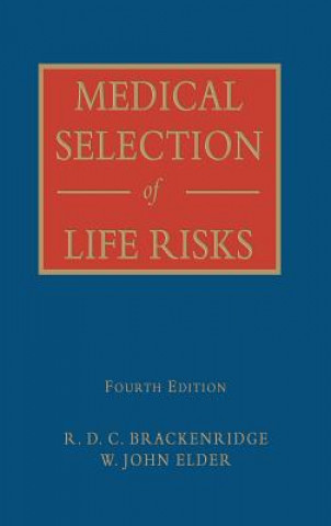 Carte Medical Selection of Life Risks R.D.C. Brackenridge