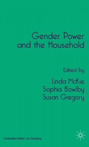 Könyv Gender, Power and the Household L. McKie