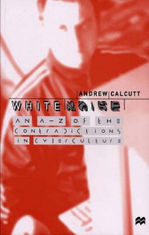 Libro White Noise Andrew Calcutt