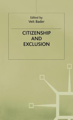 Knjiga Citizenship and Exclusion Veit Bader