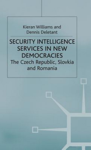 Kniha Security Intelligence Services in New Democracies Kieran Williams