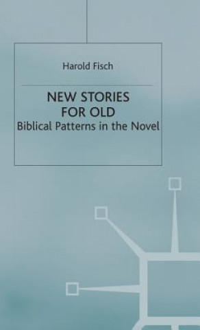 Carte New Stories for Old Harold Fisch