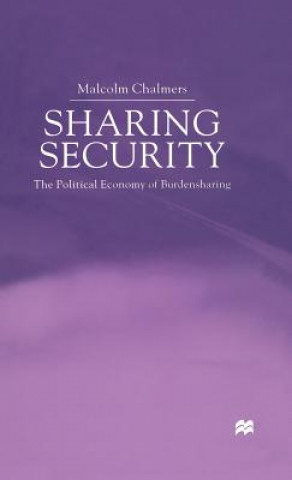 Книга Sharing Security Malcolm Chalmers