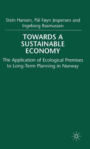 Kniha Towards a Sustainable Economy Stein Hansen