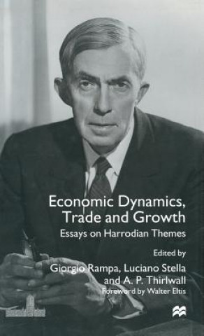 Könyv Economic Dynamics, Trade and Growth A. P. Thirlwall