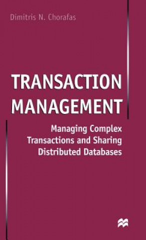 Könyv Transaction Management Dimitris N. Chorafas
