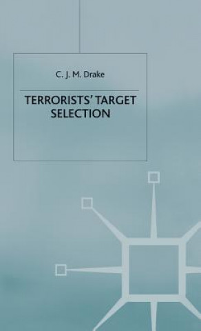 Книга Terrorists' Target Selection C.J.M. Drake