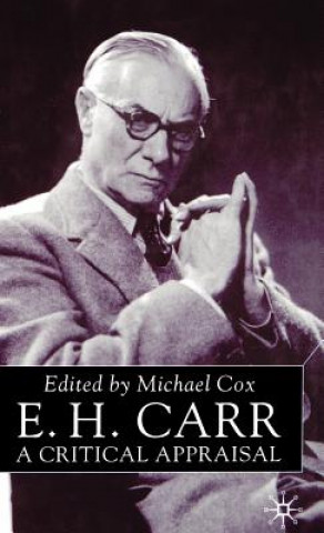 Carte E.H.Carr: A Critical Appraisal M. Cox