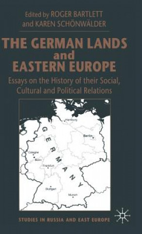 Carte German Lands and Eastern Europe Karen Schonwalder
