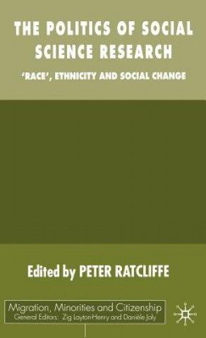 Carte Politics of Social Science Research Peter Ratcliffe