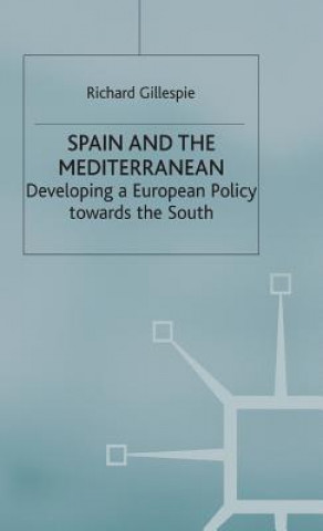 Libro Spain and the Mediterranean Richard Gillespie