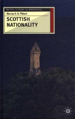 Kniha Scottish Nationality Murray Pittock