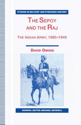 Kniha Sepoy and the Raj David E. Omissi