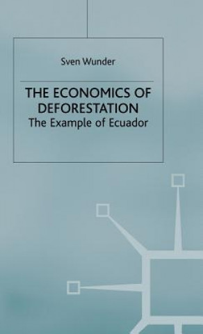 Carte Economics of Deforestation Sven Wunder