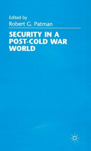 Knjiga Security in a Post-Cold War World R. Patman