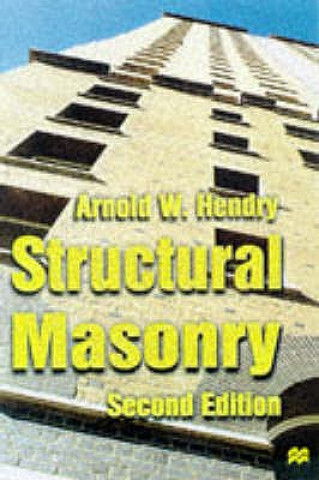 Knjiga Structural Masonry A. W. Hendry