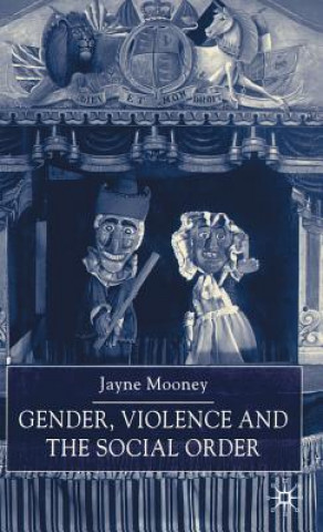 Libro Gender, Violence and the Social Order Jayne Mooney