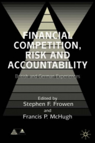 Carte Financial Competition, Risk and Accountability S. Frowen