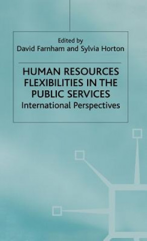 Kniha Human Resources Flexibilities in the Public Services David Farnham