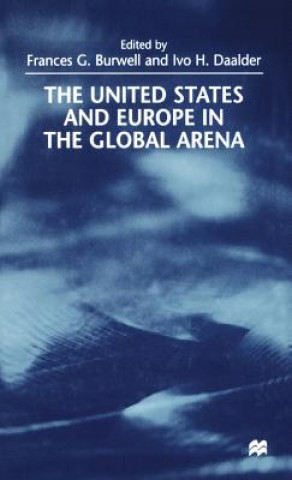 Carte United States and Europe in the Global Arena F. Burwell